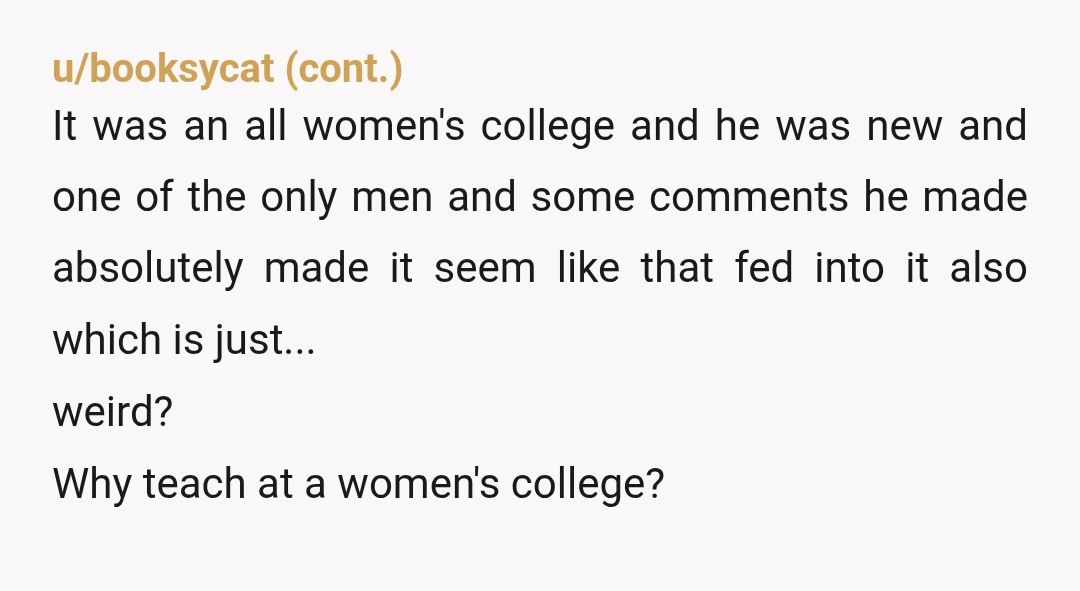 u/MonkeyChoker80 I went through all of OOP’s comments, and I failed to see the answer to my biggest question: • What proof did the Professor have for each of these...