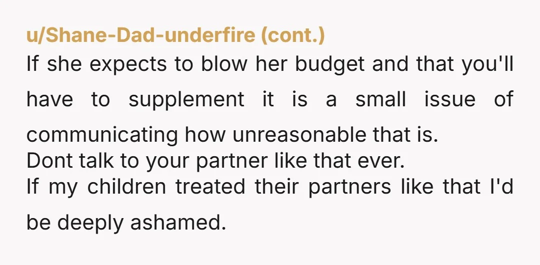 u/Lissypooh628 You must have a high-paying job if you can afford $2200/month for funsies. You are the only one working, therefore you agreed to this dynamic. She can spend her...