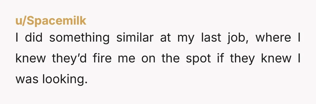 u/Spacemilk I did something similar at my last job, where I knew they’d fire me on the spot if they knew I was looking. I gave my own office number...