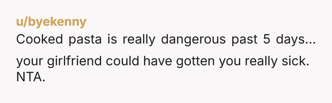 u/TinmanOIF That "sweet earthy" taste was probably mold in the old sauce. Clarification, how big is your life insurance policy?