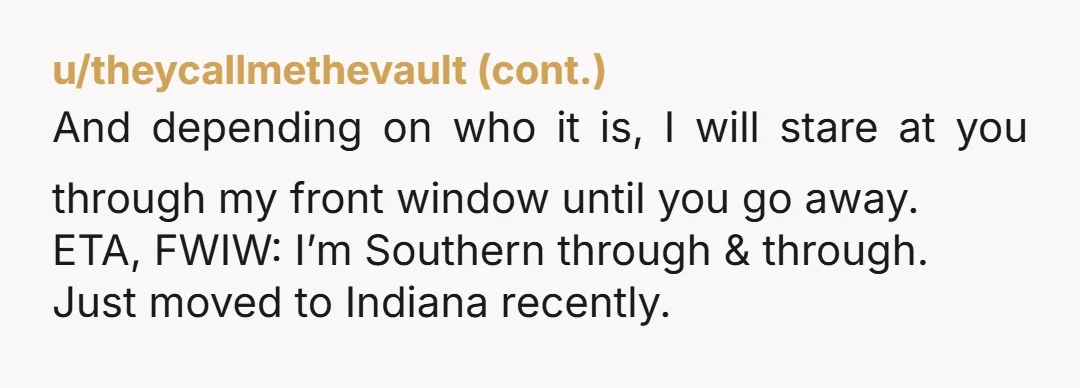 u/Free-Sherbet2206
This is going to vary greatly depending on area, cultural background, and individual.
There would never be a “script”
