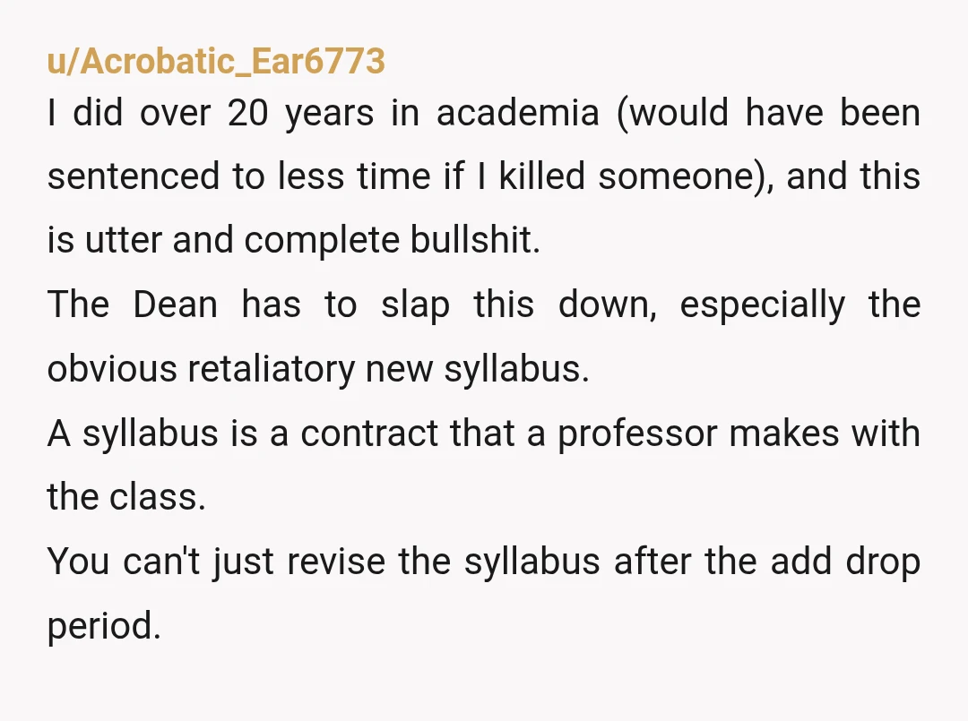 u/Magdovus I'd be review bombing the professor and the college everywhere possible.