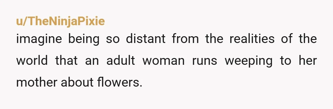 u/mad2109
What did your MIL say? I hope she told her daughter? to stay in her lane.