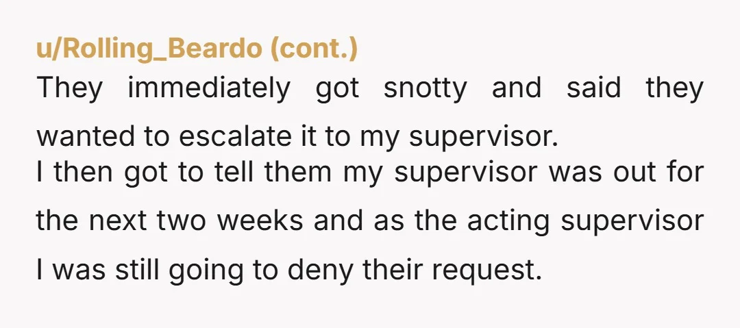 u/NaturesVividPictures LMAO. No she thought she could name drop and get away with it and you were just some lowly employee drone that kept an eye on things only. Yep...