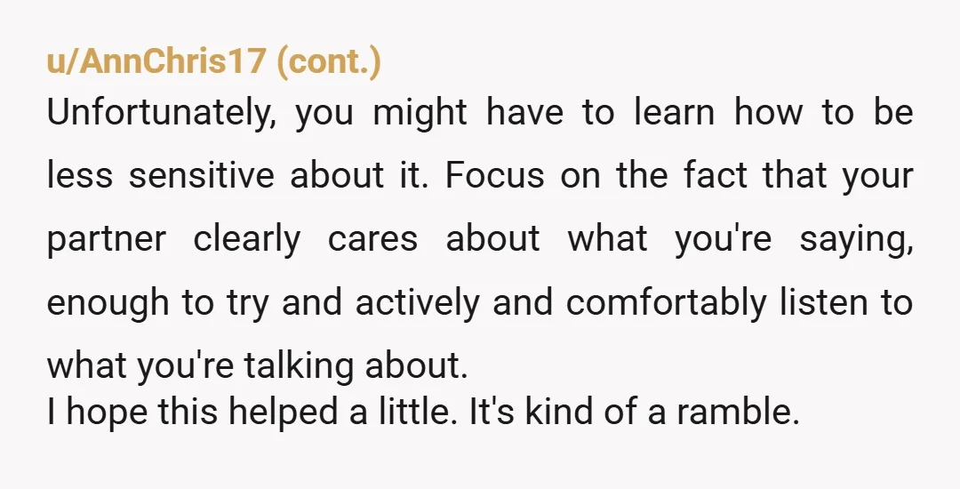 u/areyukittenm3 YTA. I’m often on the other side of this. Especially if we’re in the public, the other person is completely unaware of how they are breaking social etiquette and...