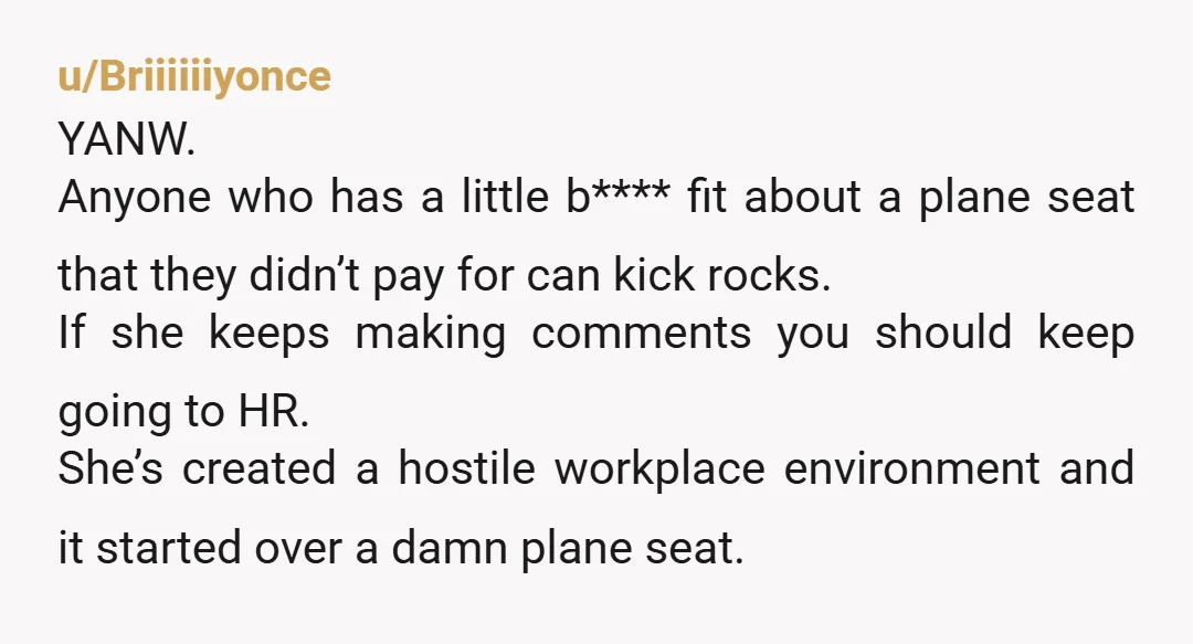 u/Ok_Day_8559
YANW, you didn’t escalate it, she did. You just had to protect yourself against her.