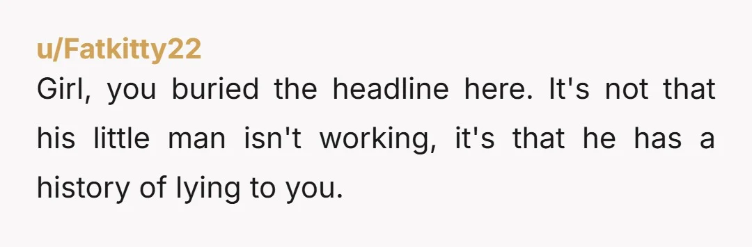 u/yankykiwi Are you giving him the opportunity to please you before his 5minutes of fame? Intimacy is important and doesn’t have to just be penis in vagina.