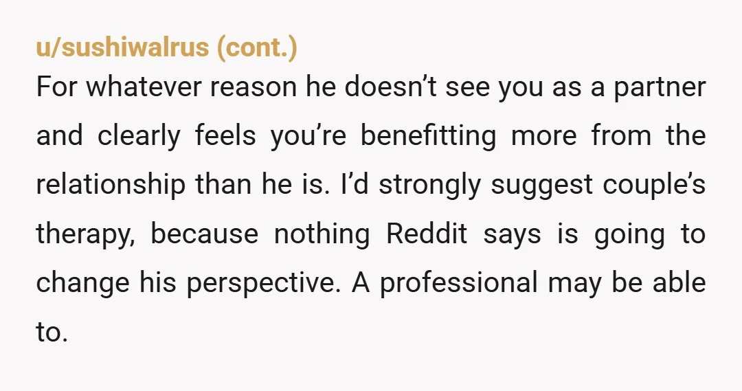 u/MyNameIsNurf You're missing the part where he's a d*** bag. If I made 45 trillion dollars a year and my wife made ZERO I would never say something like this...