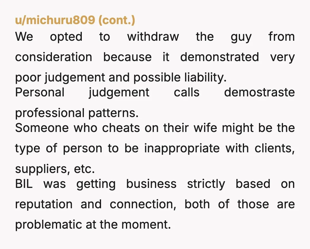 u/kooly02 NTA, you were basing professional decisions on personal context when you were hiring him at first. It became a problem for them as soon as they stopped benefitting from...