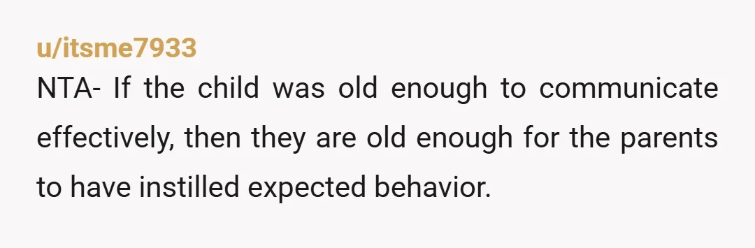 u/canvasshoes2 NTA. It's not just children. I've seen full grown adults who should know better do that. It's a red-eye. Almost every single person around you is obviously trying to...