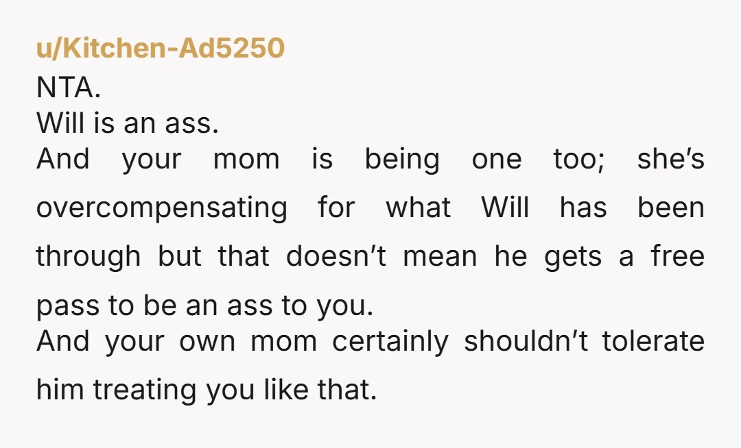u/Key-Butterfly-3389 NTA having a sob story is no excuse to be a d***.