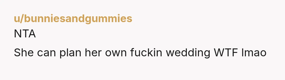 u/propertynewbie Nta. Your wedding your decisions. You invited them to sneak peak and be a part of the prep. The courtesy is they add to your excitement, not demand their...