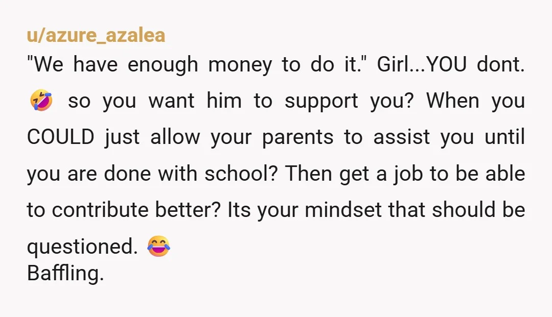 u/SYH11 Sorry in advance, don’t intend to come across mean, but yeah. Not “we”, he, you’re 20k won’t go far and will mostly be spent on college expenses I’m assuming?...