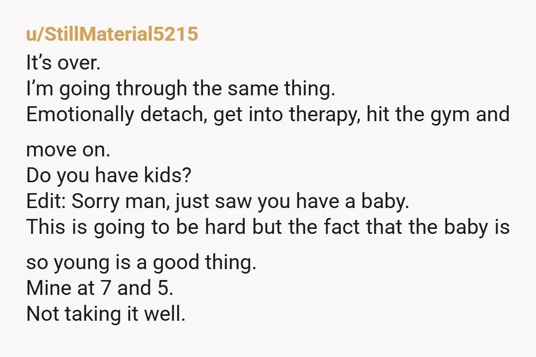u/Medicus825 Hi Op to make it short, yes the marriage is over, but: 1. No don’t confront her yet ☝🏻. Gather as much information as you can get. If you...
