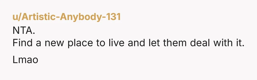 u/Double-Dot9175 “Causing her boyfriend to move in”. Nope. I would have been done there. The pregnancy didn’t cause the boyfriend to move in…the entitled pregnant chick allowed/demanded it.