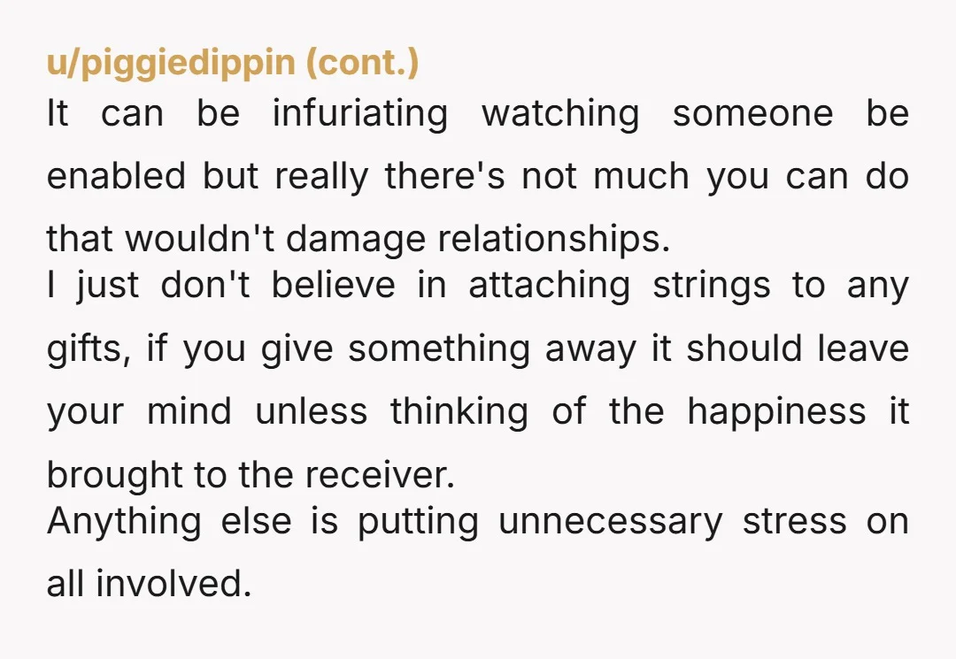 u/Most-Bench6465 NOR - you had one stipulation and they broke it. Before I read the post I assumed that stipulation wasn’t there, but if it was you are not overreacting....