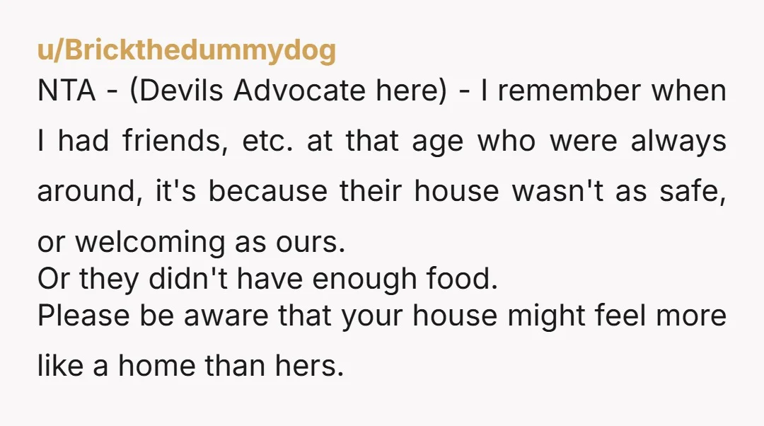 u/MamasSweetPickels Think of it this way. If they are at your house they are not somewhere else doing things that only adults should do. You can control the atmosphere to...
