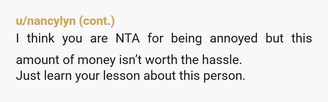u/istoomycat You needed to let him know it wasn’t ok. Good! Now make a meme about someone saying they’re not hungry, already ate, and then ate half your dinner. Only...