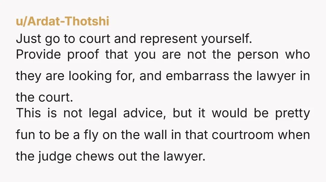 u/mabus42 Think you need to reach out to the plaintiff directly and tell them that their current attorney can't even serve the correct person and that they should find a...