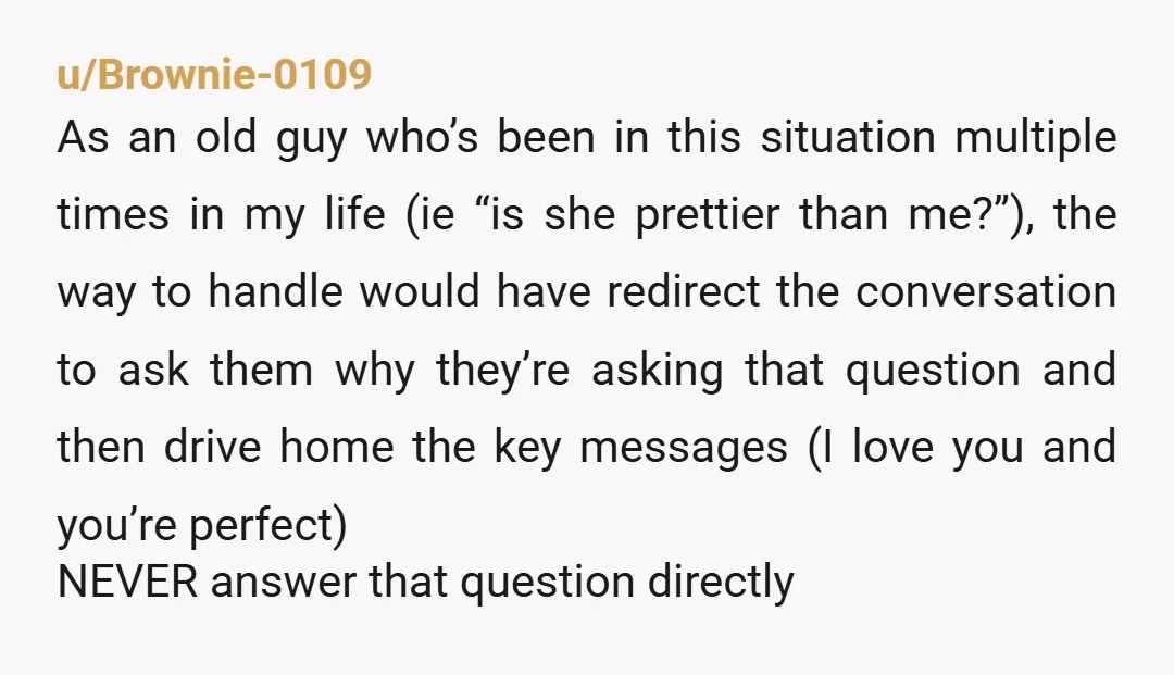 u/DiscoursesDamnation You didn’t actually do anything “wrong” in a moral sense, but you missed what he was really asking. He wasn’t asking for an objective assessment of his body. He...