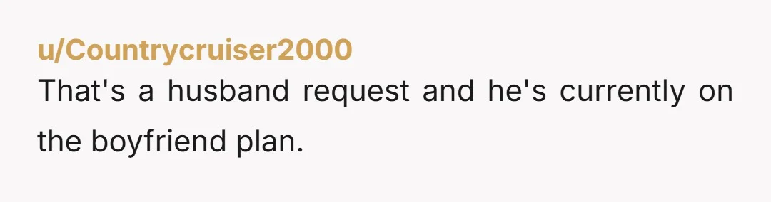u/No-Entry2843 NTA. Asking to be added to the deed after a few weeks of paying rent is a huge leap. That’s not building together, that’s you taking on all the...