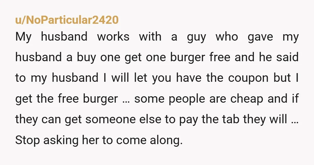 u/LadyDayinDC
Some people have the mindset of, why spend my money, when I can spend yours.  Ntj