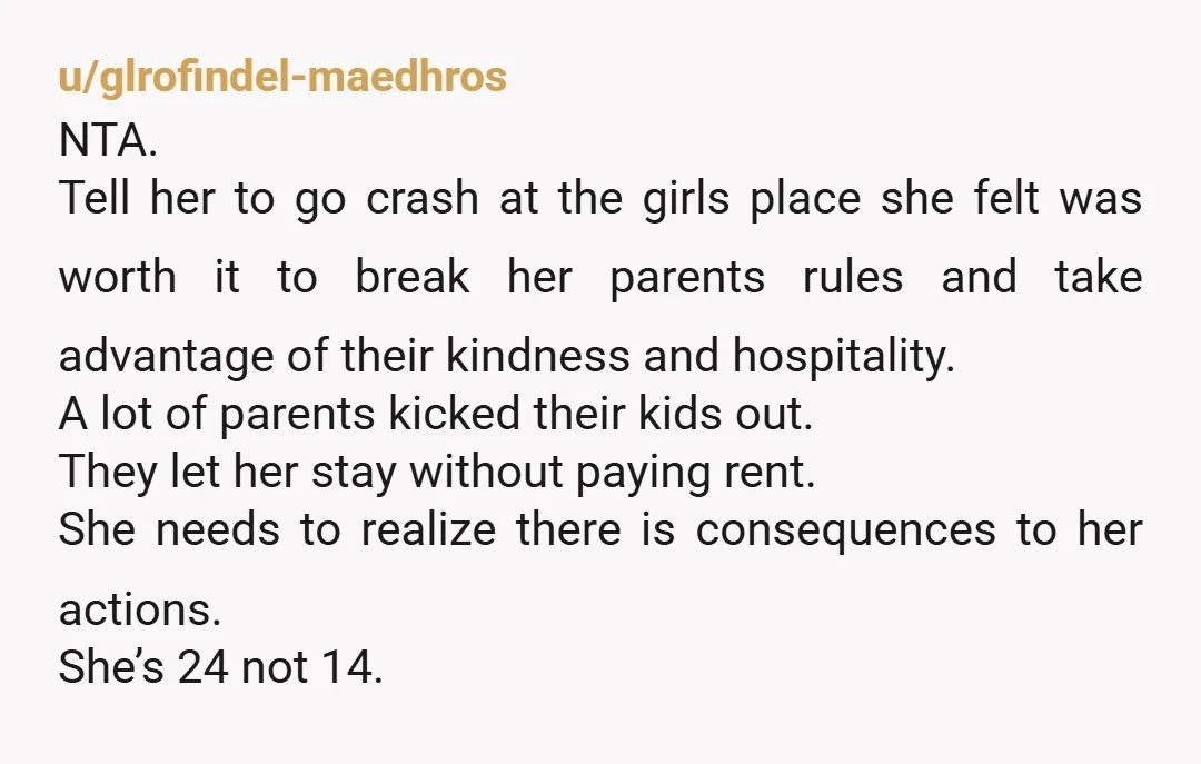 u/WhatTheActualFck1
NTA
Your sister is a childish dumbass.
She literally decided to FAFO, so now she gets to deal with consequences
