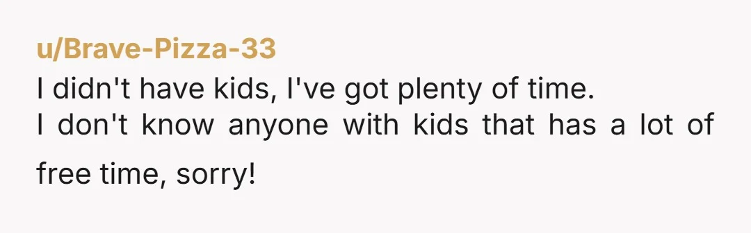 u/AggressiveSherbetty Ehhh learning how to group tasks and become more efficient is important. My kid has karate 2 nights a week, she does her homework in the car on the...