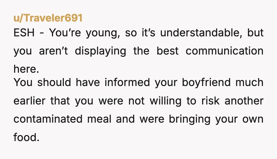 u/Active-Anteater1884 YTA. Let me clarify. Under these circumstances you are ABSOLUTELY allowed to bring your own food. But knowing of the "let's make a big-deal meal for guests" culture of...