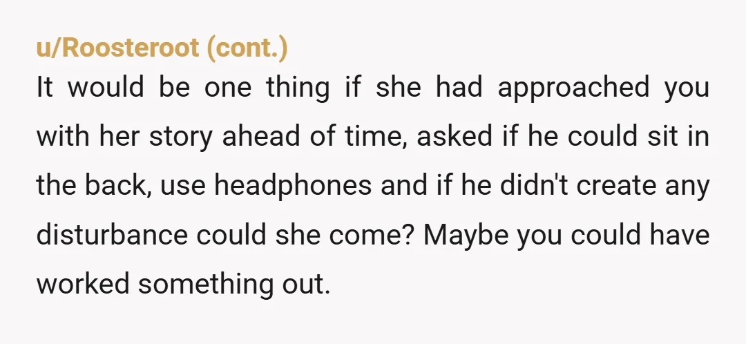 u/Commercial-Cry1724 Can’t control people and how they feel/react. Glad you set boundaries!