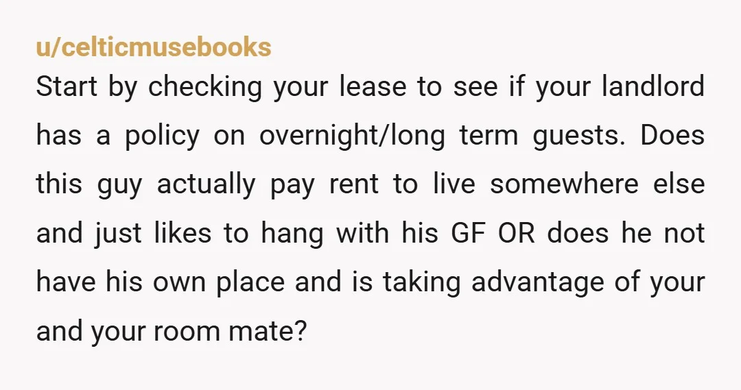 u/Top-Bit85 Lol of course you are being unwelcoming. That's how someone knows they're not welcome! He should not be there when she is not. Does he have a job or...