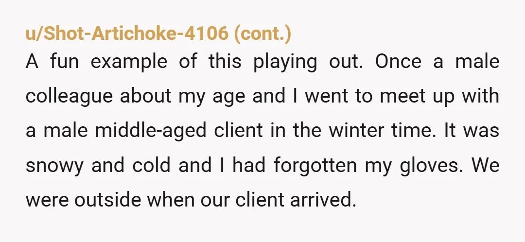 u/Significant_Bat2116 I'll say as a man, my co workers expressed a feeling of comfort with women. They feel they can be more vulnerable with a woman than a man. That...