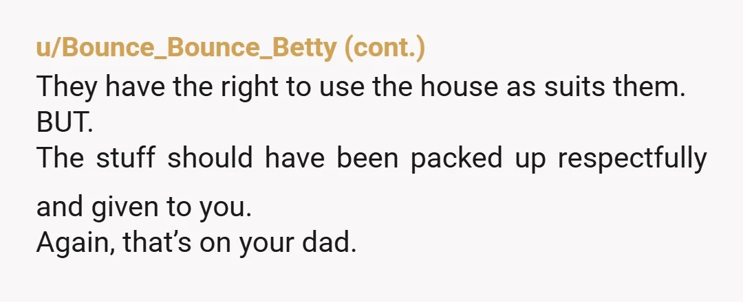 u/SuPruLu Reuse of the room is not the main issue. It’s the failing to discuss it BEFORE it was converted to another use and letting you come and pack up,...