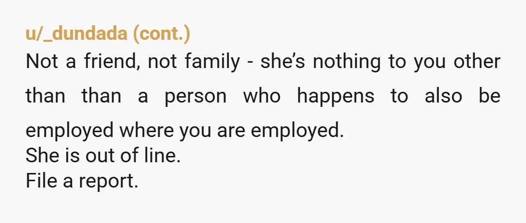 u/nikkisouthbend NTA... I don't care what anyone says, some people require this level of treatment in order for them to respect boundaries. It had to be done—and you single-handedly just...