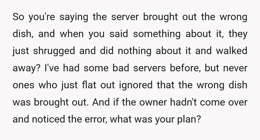Was your girlfriend just going to eat the incorrect dish? I'm incredibly skeptical that this is real, but if somehow it is, that's absolutely a situation where you don't tip...
