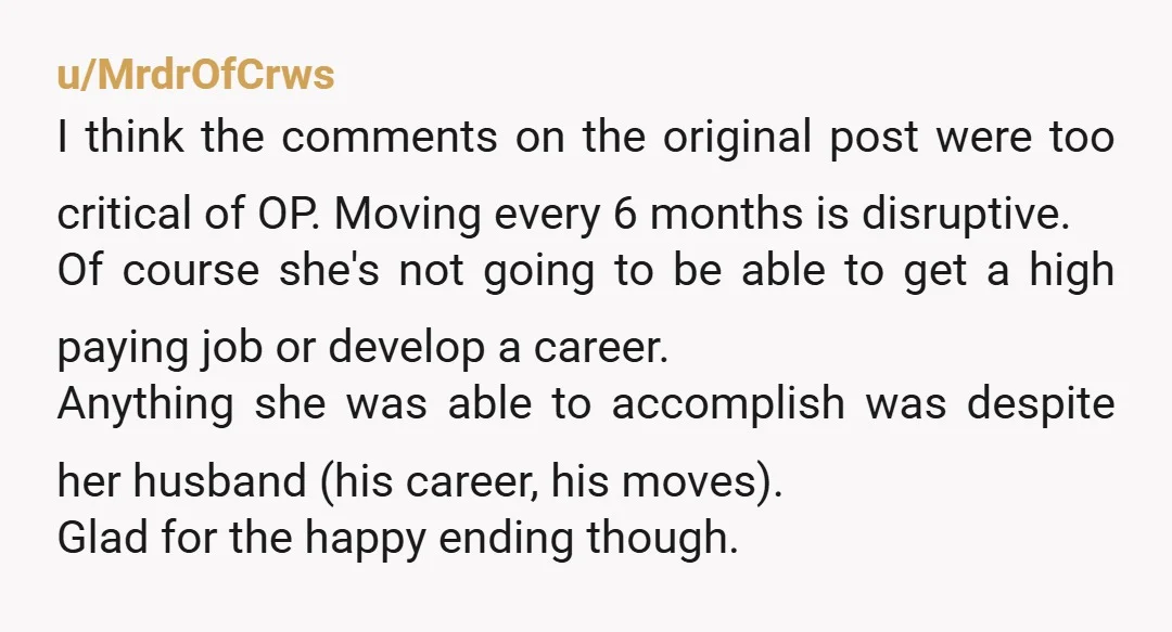 u/baltinerdist This has become a personal copypasta of mine, but for anyone reading this in a relationship that is just ugh: I’m going to give you a piece of advice...