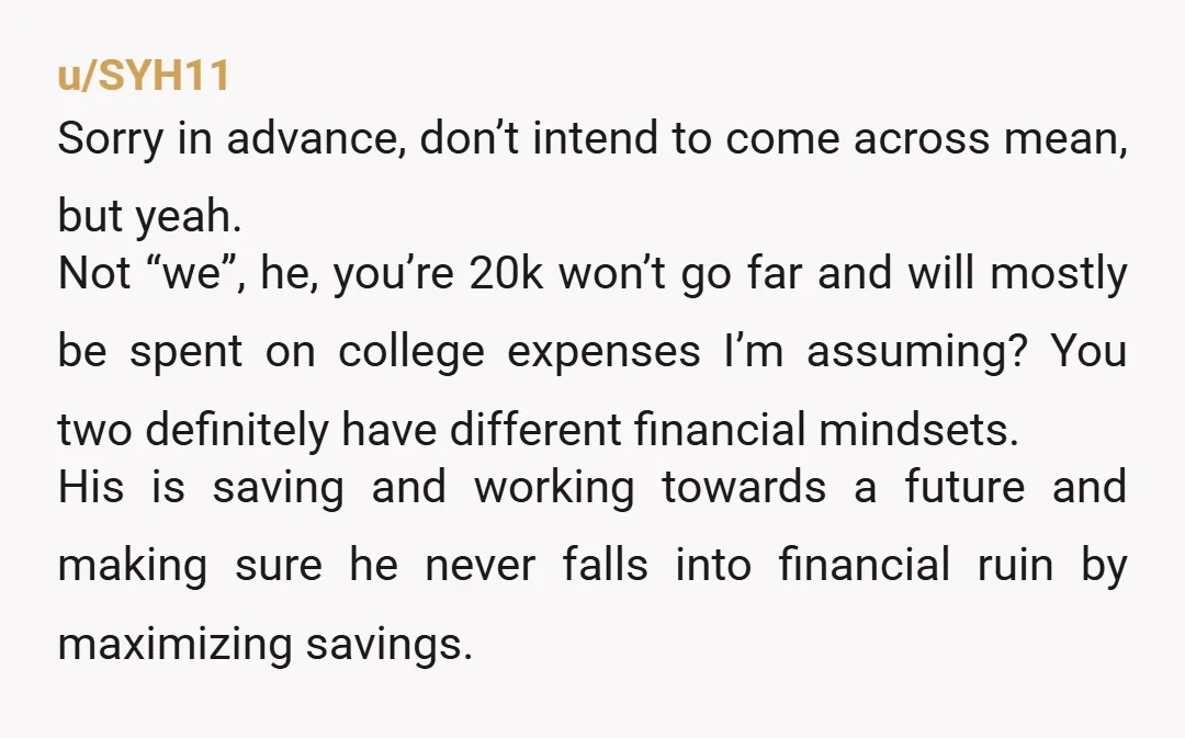 u/spanielgurl11
You make 20k a year. You don’t make enough to do anything. Focus on your degree.