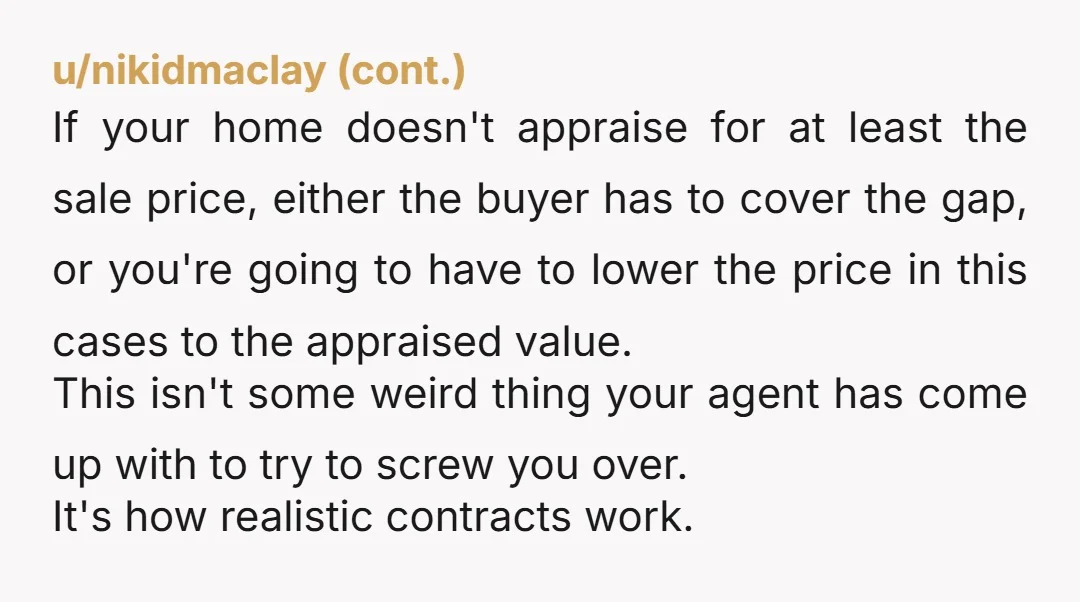 u/Bobbyj59 Retired mortgage banker here. Everyone has given you good advice but one additional thing to consider is to appeal the appraised value. Since your house was only appraised $10,000...