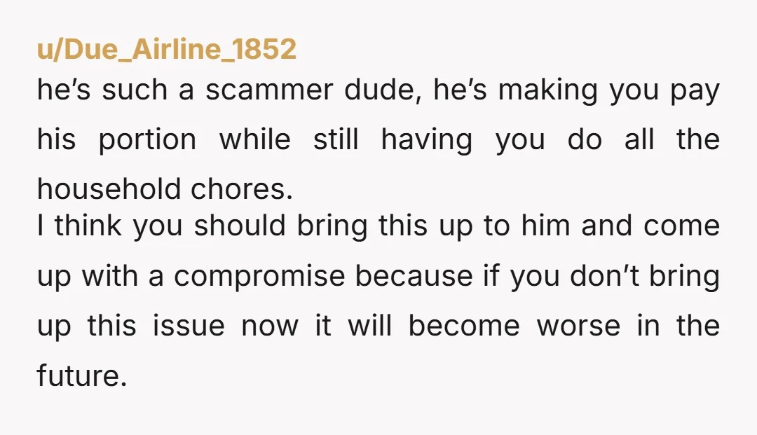 u/historyera13 What? Sorry but that really not fair, you would be paying for his mortgage while he got a free ride. If anything it should be divide it in 3,...