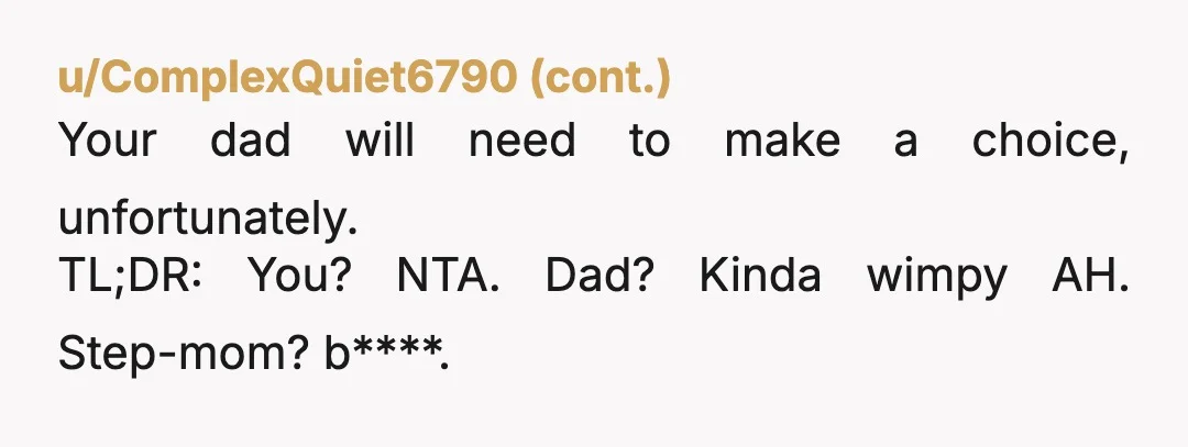 u/CraftyFraggle
Your father should never have chosen a woman he couldn’t or wouldn’t tell his child was trans. 
He’s apparently already made his choice. 