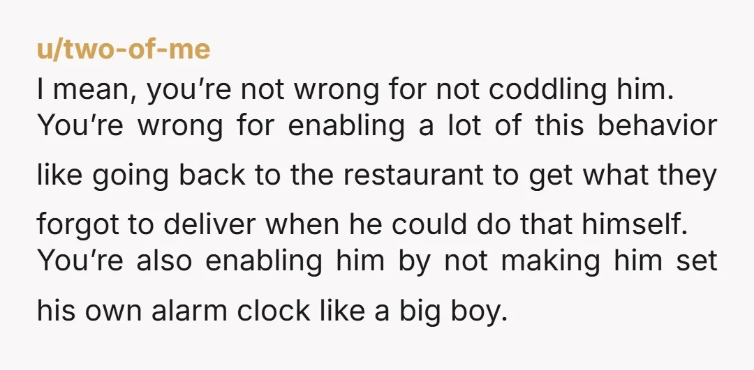 u/CelticMage15 Does he know how childish he is acting? There might be hope if he is willing to work on it.