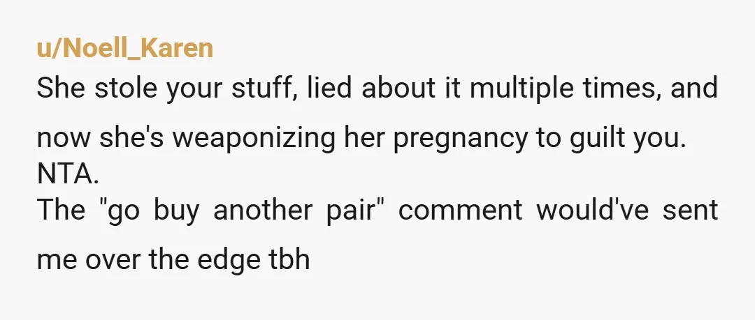 u/Ulquiorra1312
Ask how it was your fault she put them in her house and lied about having them
NTA