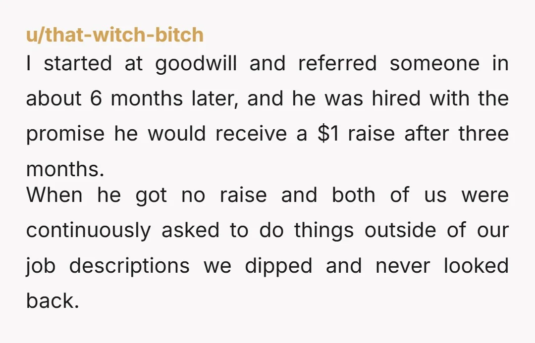 u/Admirable_Summer_917 9 bucks an hour s insulting. I have a neighbor that works there currently and the only thing the main office cares about is how much merchandise they move....
