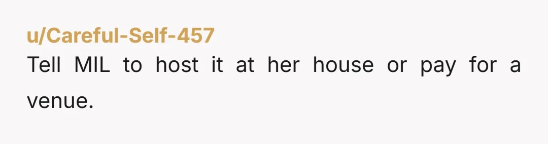 u/Topaz_2Harbor NTA. She was not asking for a small family gathering, she was asking to use your freshly finished house as an event venue. Confetti cannons and a smoke machine...