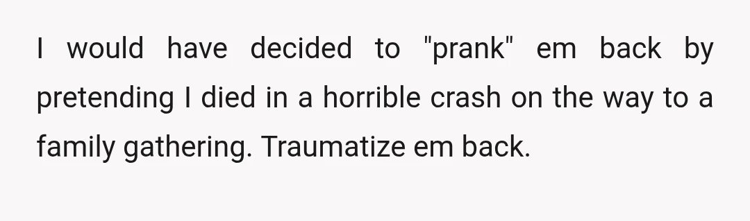 u/crispyliza
Sounds like OOP saw a video on social media and decided to base a story around it