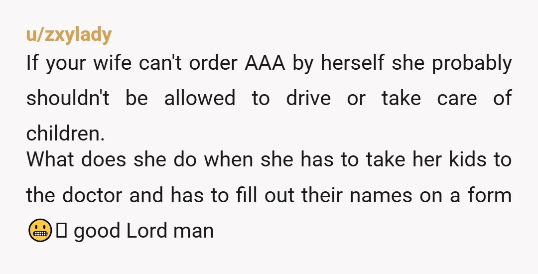 u/ColorMyTrauma NTA once you mentioned that you have AAA. All you have to do is call the number on the card and answer their questions. Hell, they have an app...