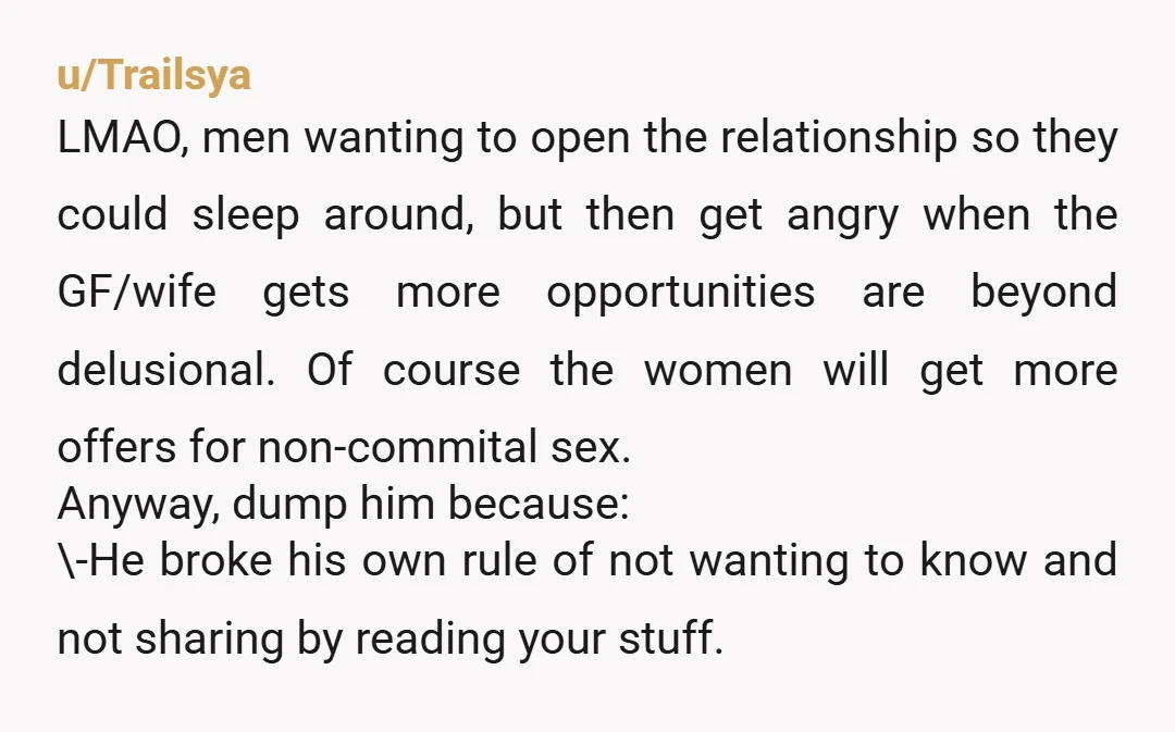 u/Trailsya LMAO, men wanting to open the relationship so they could sleep around, but then get angry when the GF/wife gets more opportunities are beyond delusional. Of course the women...