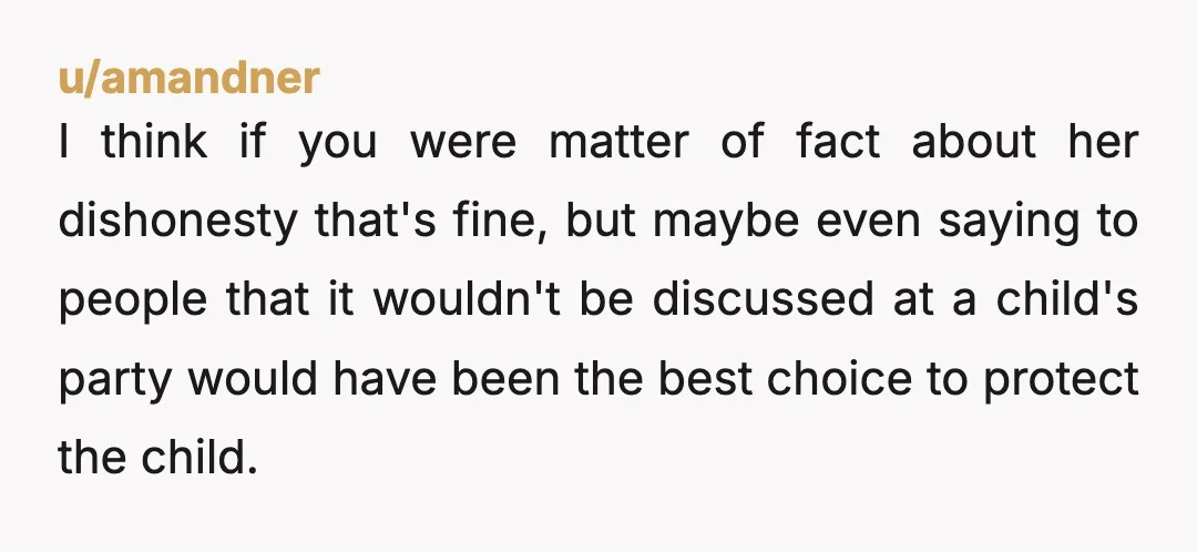 u/Large-Client-6024
NTA
You was prepared to "keep up appearances" until SHE said you kicked her out for no reason.
She was lying, all you did was correct her lies.