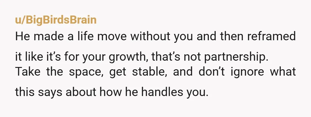 u/MeiSorsha it IS a breakup and he DID use you. you have a right to feel the way you did. tell him you’ll be happy to move and look for...