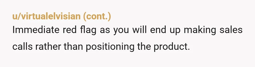 u/Winter_Farm_4739 Former Head of Marketing. You almost certainly don’t need to know and effectively use high-pressure, on-the-spot, sales tactics for the position you are going for. In fact, the watch...